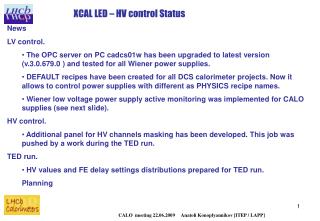XCAL LED – HV control Status