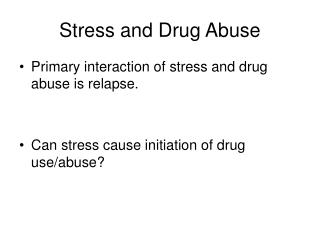 Stress and Drug Abuse