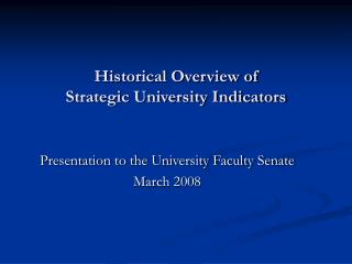Historical Overview of Strategic University Indicators