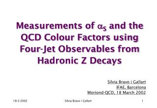Measurements of  S and the QCD Colour Factors using Four-Jet Observables from Hadronic Z Decays