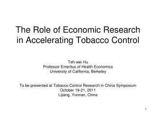 The Role of Economic Research in Accelerating Tobacco Control