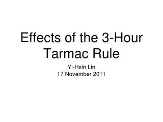Effects of the 3-Hour Tarmac Rule