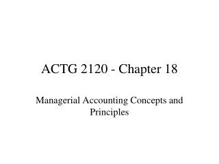 ACTG 2120 - Chapter 18
