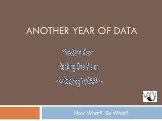 Another Year of Data