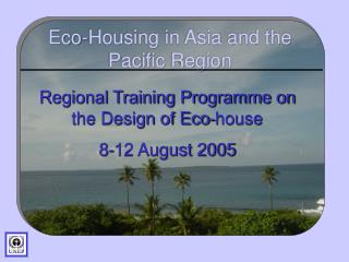 Eco-Housing in Asia and the Pacific Region