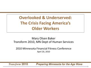 Overlooked &amp; Underserved: The Crisis Facing America’s Older Workers