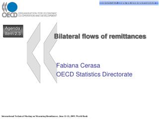 Bilateral flows of remittances