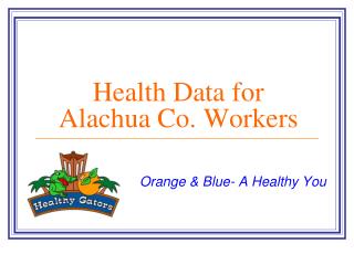 Health Data for Alachua Co. Workers