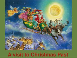 A visit to Christmas Past