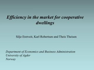 Efficiency in the market for cooperative dwellings