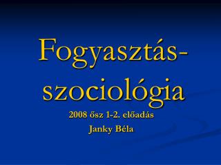 Fogyasztás- szociológia