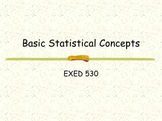 Basic Statistical Concepts