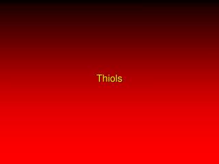 Thiols