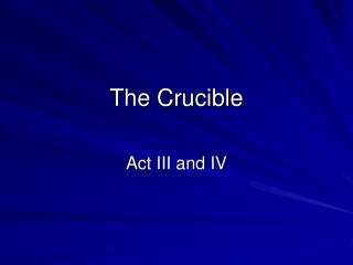 The Crucible