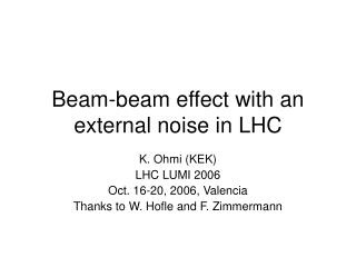 Beam-beam effect with an external noise in LHC