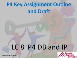 P4 Key Assignment Outline and Draft