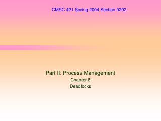 CMSC 421 Spring 2004 Section 0202