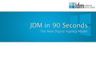 JDM in 90 Seconds