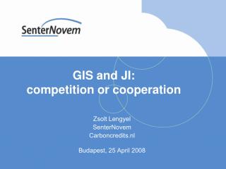 GIS and JI: competition or cooperation