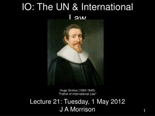 IO: The UN &amp; International Law