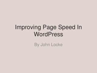 Improving Page Speed In WordPress