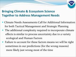 Bringing Climate &amp; Ecosystem Science Together to Address Management Needs