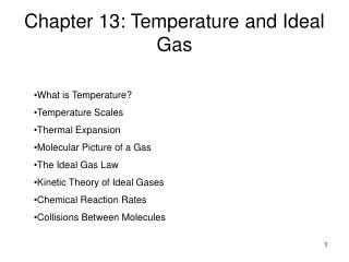 Chapter 13: Temperature and Ideal Gas
