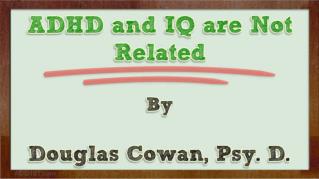 ppt-40031-ADHD-and-IQ-are-Not-Related