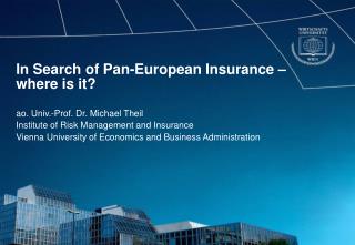 In Search of Pan-European Insurance – where is it?