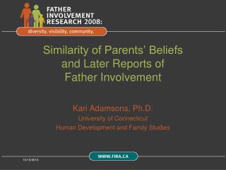 Similarity of Parents’ Beliefs and Later Reports of Father Involvement