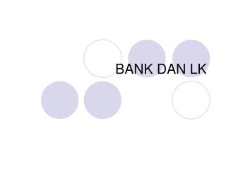 BANK DAN LK