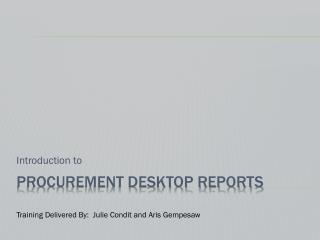 Procurement Desktop Reports