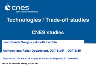Technologies / Trade-off studies CNES studies