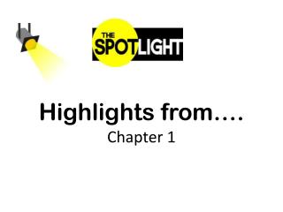 Highlights from…. Chapter 1
