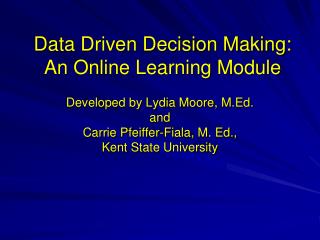Data Driven Decision Making: An Online Learning Module