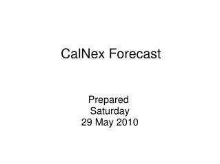 CalNex Forecast