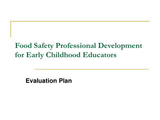 Food Safety Professional Development for Early Childhood Educators