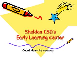 Sheldon ISD’s Early Learning Center