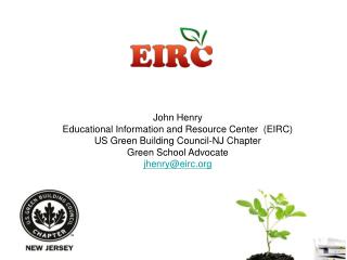 John Henry Educational Information and Resource Center (EIRC)