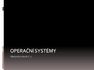 Operační systémy