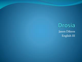 Drosia