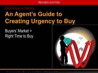 An Agent’s Guide to Creating Urgency to Buy