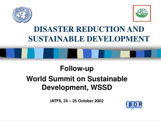 DISASTER REDUCTION AND SUSTAINABLE DEVELOPMENT