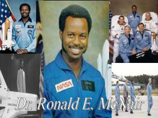 Dr. Ronald E. McNair