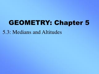 GEOMETRY: Chapter 5