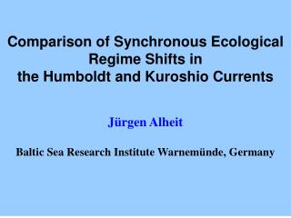 Comparison of Synchronous Ecological Regime Shifts in the Humboldt and Kuroshio Currents