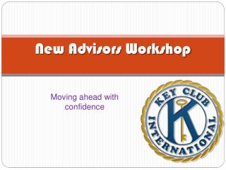 New Advisors Workshop