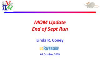 MOM Update End of Sept Run