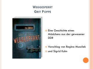 Weggesperrt Grit Poppe