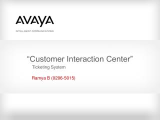 “Customer Interaction Center”